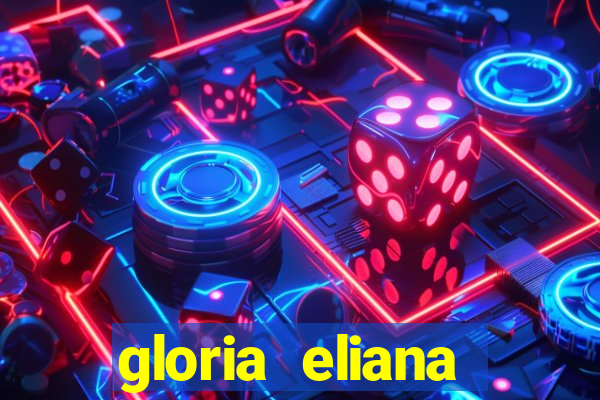 gloria eliana ribeiro letra